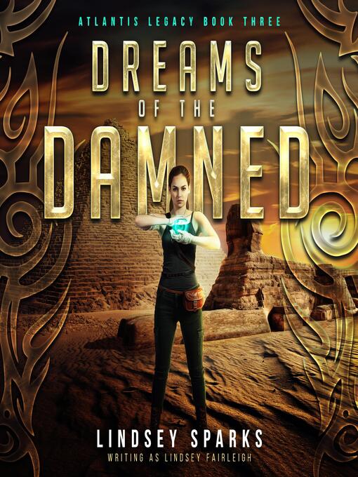 Title details for Dreams of the Damned by Lindsey Sparks - Available